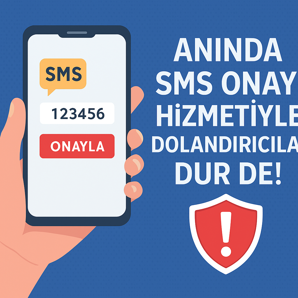 Anında SMS Onay Kodu Hizmeti